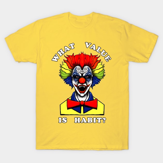 clown world 1 T-Shirt by JHillos